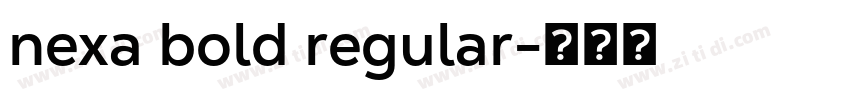 nexa bold regular字体转换